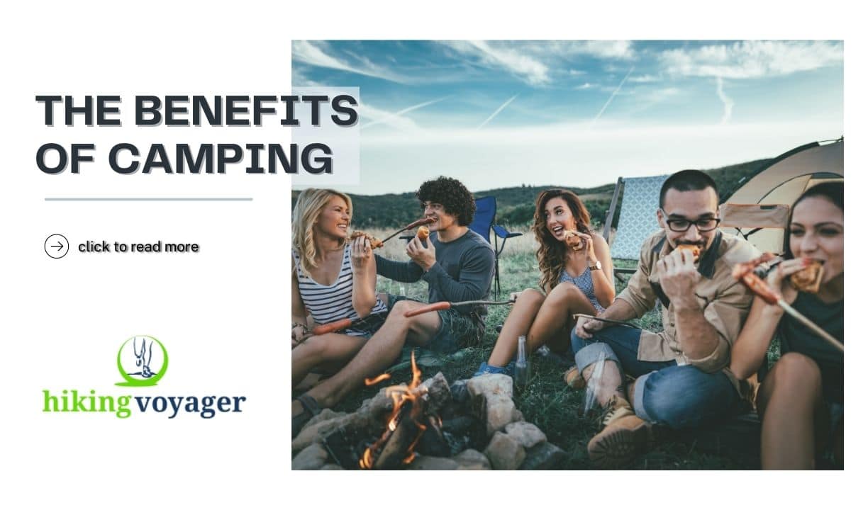 THE BENEFITS OF CAMPING | GOOD TO KNOW - Hiking Voyager